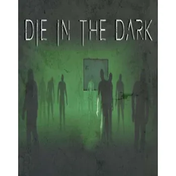 Počítačová hra Die In The Dark PC - digitální verze - Hraj již za pár minut