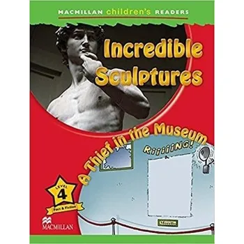 Anglický jazyk Children's: Incredible Sculptures 4 A Thief... - Carol Read, Mark Ormerod, Magdalena Kondro