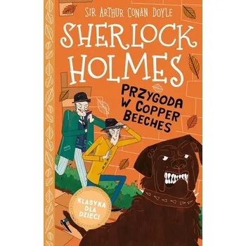 Pohádka Klasyka dla dzieci. Sherlock Holmes. Tom 12. Przygoda w Copper Beeches - Sir Arthur Conan Doyle