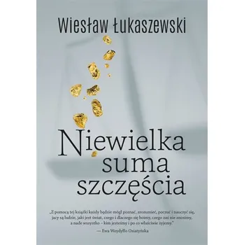 Niewielka suma szczęścia - Urszula Haśkiewicz