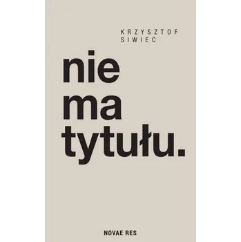 nie ma tytułu - Krzysztof Siwiec
