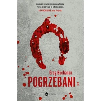 Pogrzebani - Greg Buchanan, Jan Kraśko