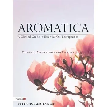 Cizojazyčná kniha Aromatica Volume 2 - Holmes, Peter