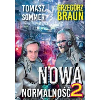 Nowa normalność 2 - Sommer Tomasz