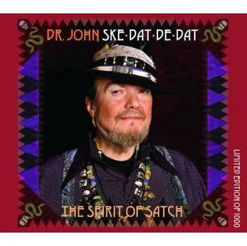 Zahraniční hudba CD Dr. John: Ske-Dat-De-Dat: The Spirit Of Satch LTD 2020 Jewel Box In Slipcase Limited Edition
