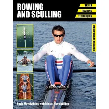 Rowing and Sculling - Mayglothling, Rosie