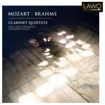 Zahraniční hudba CD Johannes Brahms: Mozart - Brahms: Clarinet Quintets 2013