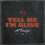 Tell Me I'm Alive - All Time Low [CD]