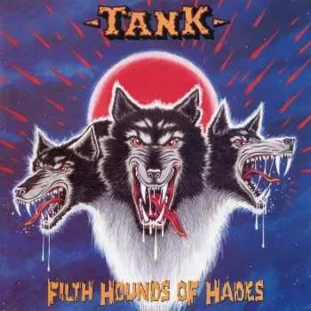 Zahraniční hudba 2LP Tank: Filth Hounds Of Hades (black Vinyl+10') 2023