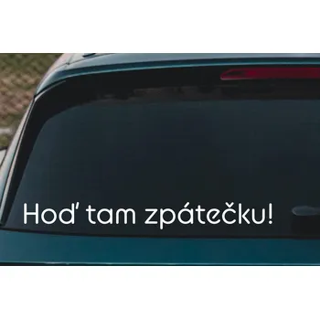 Samolepící dekorace Lepy.cz Samolepka na auto Hoď tam zpátečku Velikost (šířka x výška): 25x3cm, Barevná varianta: Světle zelená