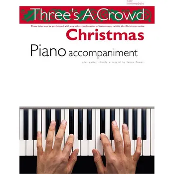 Three's A Crowd: Christmas Piano Accompaniment