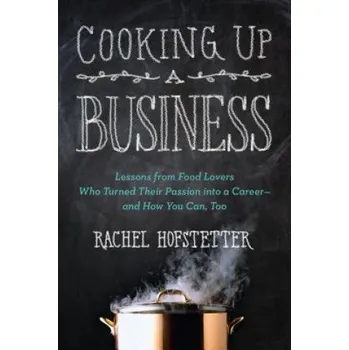 Populárně naučná literatura pro dospělé Cooking Up a Business – Rachel Hofstetter (EN)
