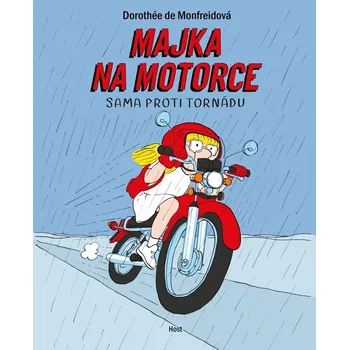 Majka na motorce - Dorothée de Monfreid