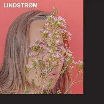 Zahraniční hudba LP Lindstrøm: It's Alright Between Us As It Is 2017