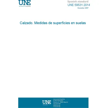 UNE 59531:2014 Footwear. Area measurements in soles Španělsky PDF
