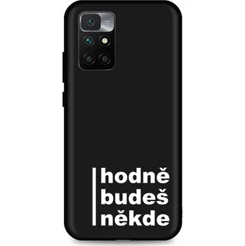 Pouzdro na mobilní telefon Kryt Xiaomi Redmi 10 Hodně budeš někde (obal neboli pouzdro na Xiaomi Redmi 10)