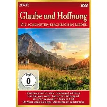 Zahraniční hudba DVD Various: Glaube Und Hoffnung: Die Schönsten Kirchlichen Lieder 2022