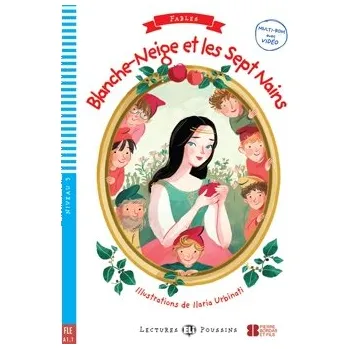 BLANCHE-NEIGE + Downlodable Multimedia (A1.1) - Cadwallader, Jane