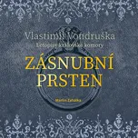 Zásnubní prsten - Vlastimil Vondruška…
