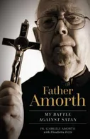 Father Amorth - Father Gabriele Amorth [EN] (2018, brožovaná)