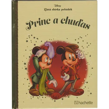 Pohádka Disney (053) Zlatá sbírka pohádek Princ a chuďas