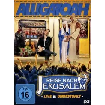 Zahraniční hudba DVD Alligatoah: Reise Nach Jerusalem -Live & Unbestuhlt- 2015