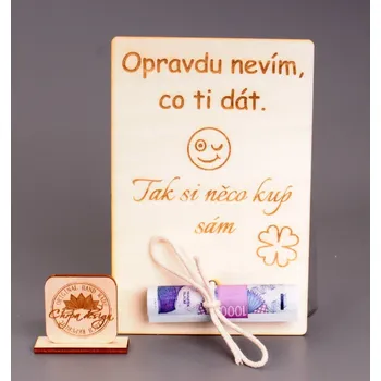 Pokladnička Pokladnička dřevo -cedulka na peníze M, PRO NĚHO