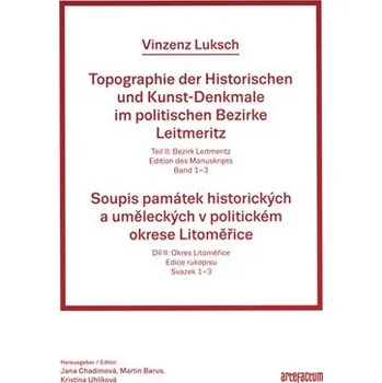 Ústav dějin umění Akademie věd Soupis památek historických a uměleckých v politickém okrese Litoměřice II.
