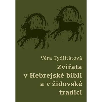 Západočeská univerzita v Plzni Zvířata v Hebrejské bibli a v židovské tradici