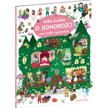 Leporelo Velká knížka O JEDNOROŽCI pro malé vypravěče, 2. vydání - Monika Parciak