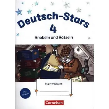 Německý jazyk Deutsch-Stars 4. Schuljahr. Knobeln und Rätseln - Übungsheft. Mit Lösungen (DE)