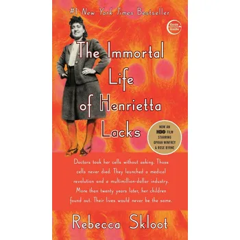 The Immortal Life of Henrietta Lacks - Rebecca Skloot