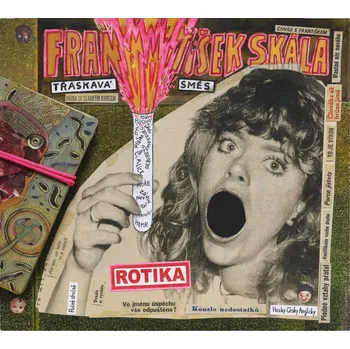Česká hudba Třaskavá směs: Rotika - Skála František [CD]
