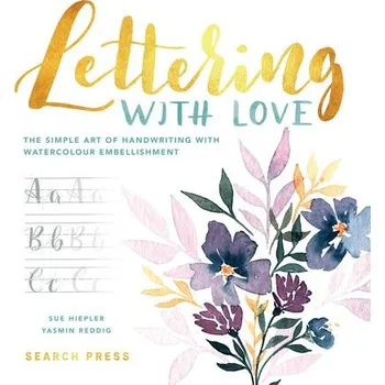 Cizojazyčná kniha Lettering with Love - Hiepler, Sue a Reddig, Yasmin