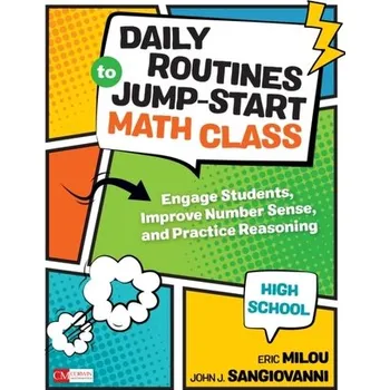 Matematika Daily Routines to Jump-Start Math Class, High School - Milou, Eric; SanGiovanni, John J.
