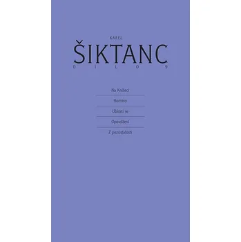 Kniha Dílo 9 - Karel Šiktanc (E-Kniha)