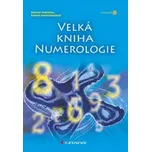 Velká kniha numerologie - Editha Wüstová, Sabine Schieferleová