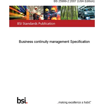 BS 25999-2:2007 (USA Edition) Business continuity management Specification Anglicky PDF