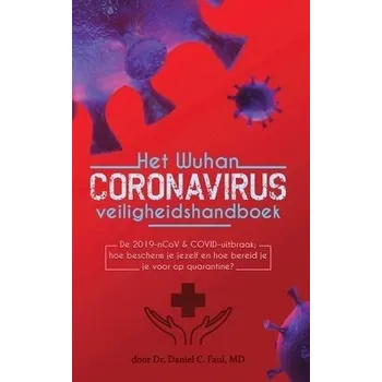 Cizí jazyk Het Wuhan coronavirus veiligheidshandboek - Paul, Dr Daniel C, M D
