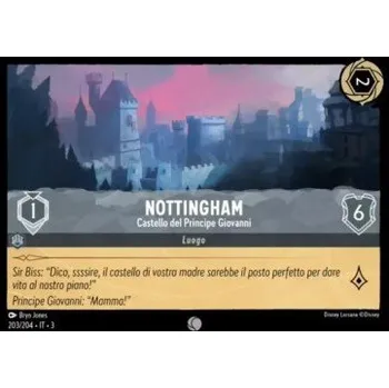 Karetní hra Lorcana INK 203/204 Nottingham - Prince John's Castle - Into The Inklands Stav: Near Mint, Verze: HOLO