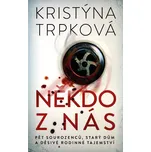 Někdo z nás - Kristýna Trpková (2024)…