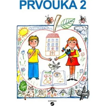 Předškolní výuka 2.ročník Prvouka Pracovní sešit
