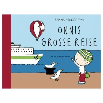 Pohádka Onnis große Reise - Pelliccioni, Sanna