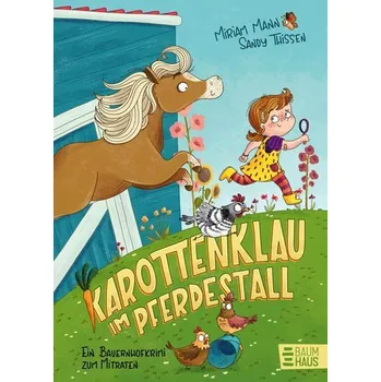 Pohádka Karottenklau im Pferdestall - Ein Bauernhofkrimi zum Mitraten - Mann, Miriam