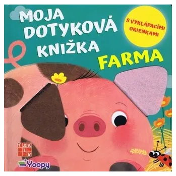 Bystrá hlava Moja dotyková knižka : Farma