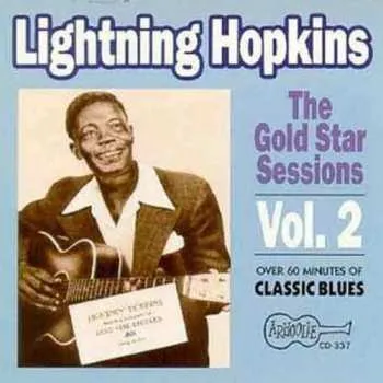 Zahraniční hudba CD Lightnin' Hopkins: The Gold Star Sessions Vol. 2 2019