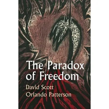 Kniha The Paradox of Freedom - Scott, David A. [EN] (2023, Brožovaná, John Wiley And Sons Ltd)