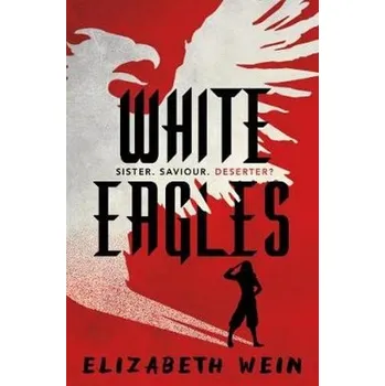 Kniha White Eagles - Wein, Elizabeth