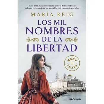 Los mil nombres de la libertad - Reig, Maria [ES] (2024, Brožovaná, Debolsillo)