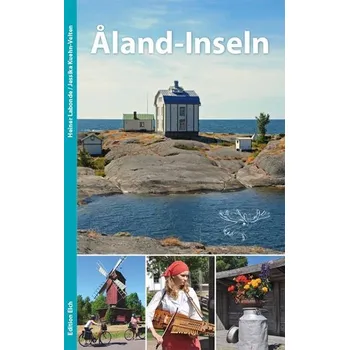 Cestování Åland-Inseln - Labonde, Heiner [DE] (2024, Brožovaná, Edition Elch)